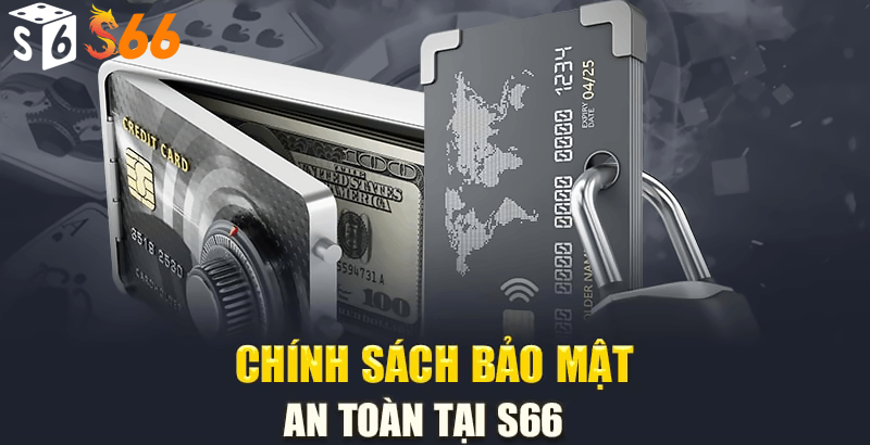 Chính Sách Bảo Mật Tại S666: An Tâm Trải Nghiệm, Vững Bước Thành Công image-1732524320522